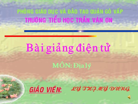 Bài giảng Địa lí Lớp 4 - Bài: Chợ Bến thành Thành phố Hồ Chí Minh