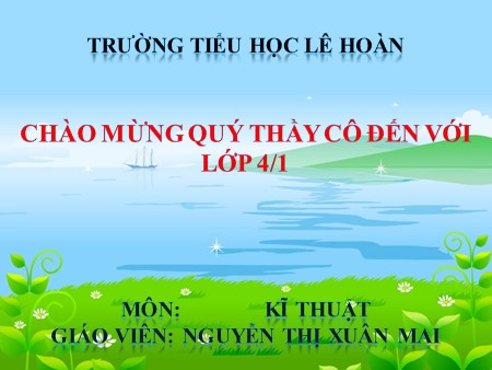 Bài giảng Kỹ thuật Lớp 4 - Khâu ghép hai mép vải bằng mũi khâu thường