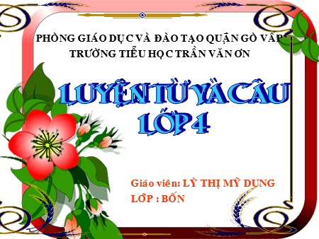 Bài giảng Luyện từ và câu - Mở rộng vốn từ: Đồ chơi, trò chơi - tiếng Việt Lớp 4