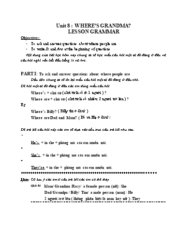 Bài giảng tiếng Anh Lớp 2 - Unit 8: Wheres grandma? Lesson grammar