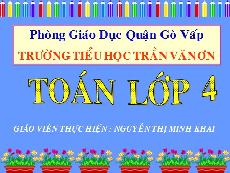 Bài giảng Toán Lớp 4 - Dấu hiệu chia hết cho 2