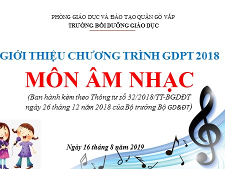 Bồi dưỡng giáo dục - Giới thiệu chương trình GDPT 2018 môn Âm nhạc Tiểu học