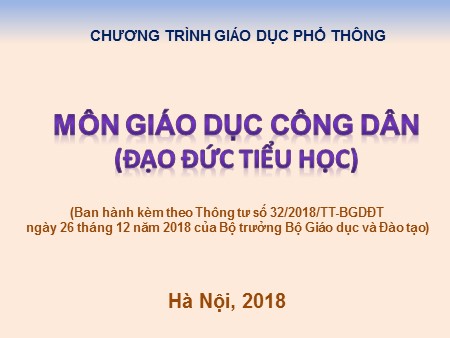 Chuyền đề - Chương trình giáo dục phổ thông môn Giáo dục công dân (Đạo đức Tiểu học)