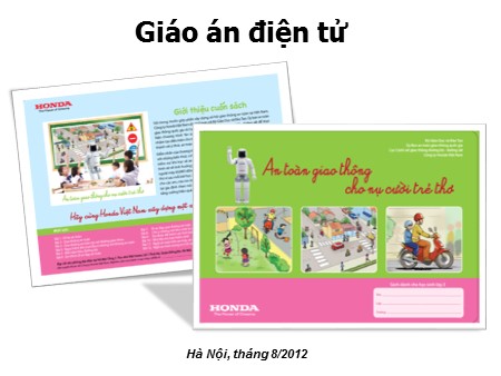 Giáo án điện tử - An toàn giao thông cho nụ cười trẻ thơ (bài 1-6)