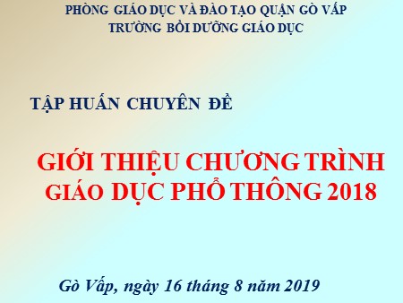 Tập huấn chuyên đề - Giới thiệu chương trình giáo dục phổ thông 2018 môn Giáo dục thể chất