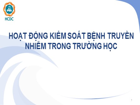 Tập huấn chuyên đề - Hoạt động kiểm soát bệnh truyền nhiễm trong trường học