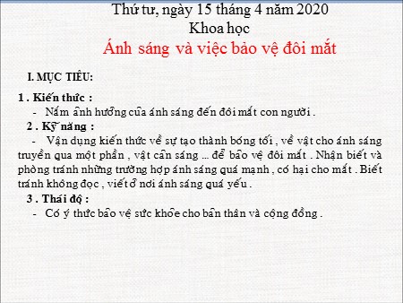 Bài giảng - Bài 49: Ánh sáng và việc bảo vệ đôi mắt - Khoa học Khối 4