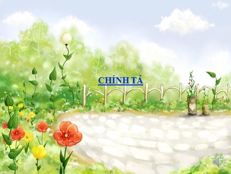 Bài giảng Chính tả - Một nhà thông thái - tiếng Việt Lớp 3