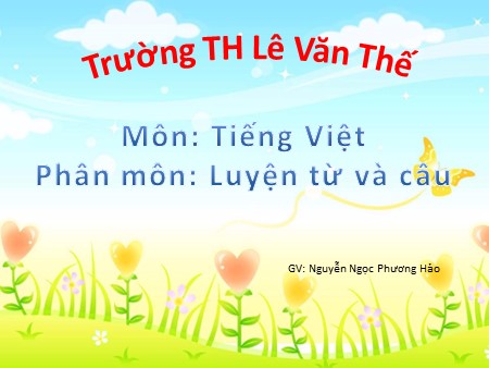Bài giảng Luyện từ và câu - Mở rộng vốn từ: Từ ngữ về cây cối. Đặt và trả lời câu hỏi Để làm gì? - tiếng Việt Lớp 2