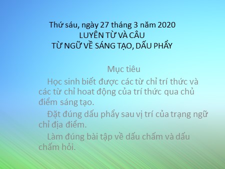 Bài giảng Luyện từ và câu - Từ ngữ về sáng tạo, dấu phẩy - tiếng Việt Lớp 3