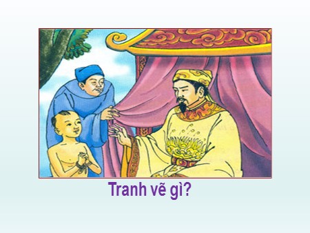 Bài giảng Tập đọc - Đối đáp với Vua  - tiếng Việt Lớp 3