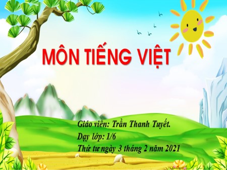 Bài giảng Tập đọc - Mặt trời và hạt đậu (tiết 6) - tiếng Việt Lớp 1