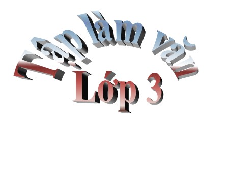 Bài giảng Tập làm văn - Nói về trí thức: Nghe- kể Nâng niu từng hạt giống - tiếng Việt Khối 3