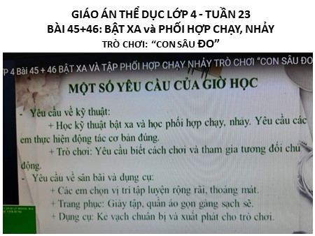 Bài giảng Thể dục Lớp 4 - Bài 45- 46: Bật xa và phối hợp chạy, nhảy trò chơi “Con sâu đo”