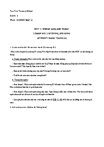 Bài giảng tiếng Anh Lớp 3 - Unit 7: Where does she work? (Lesson 6)