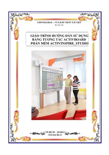 Giáo trình Hướng dẫn sử dụng bảng tương tác Activboard, Phần mềm Activinspire_Studio Giáo trình Hướng dẫn sử dụng bảng tương tác Activboard, Phần mềm Activinspire_Studio