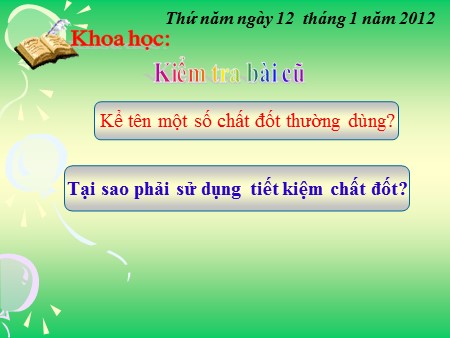 Bài giảng Khoa học Lớp 5 - Bài 44: Sử dụng năng lượng gió và năng lượng nước chảy