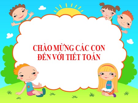 Bài giảng Toán Lớp 1 - Bài 8: Các số đến 100