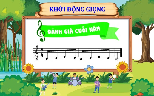 Bài giảng Âm Nhạc 2 - Chủ đề 8, Tiết 35: Kiểm tra và Đánh giá cuối năm