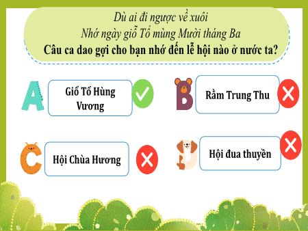 Bài giảng Lịch sử và Địa lí 4 - Tuần 8, Bài 7: Đền Hùng và lễ giỗ tổ Hùng Vương (Tiết 1)