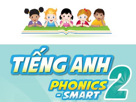 Bài giảng Tiếng Anh 2 (Phonics - Smart) - Tuần 33, Unit 13, Lesson 3