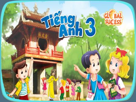 Bài giảng Tiếng Anh 3 Global Success - Tuần 10, Unit 6: Our school - Lesson 1, Period 1