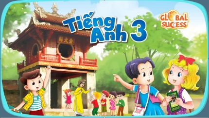 Bài giảng Tiếng Anh 3 Global Success - Unit 6: Our school - Lesson 3, Period 5