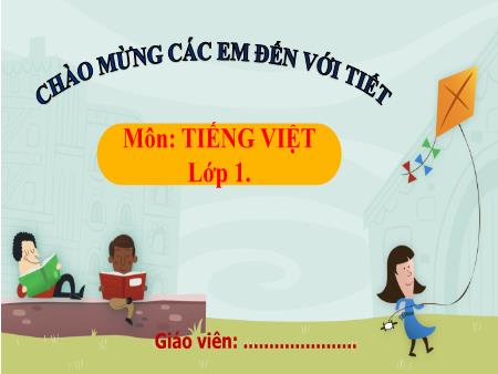 Bài giảng Tiếng Việt 1 - Bài 46: ac ăc âc