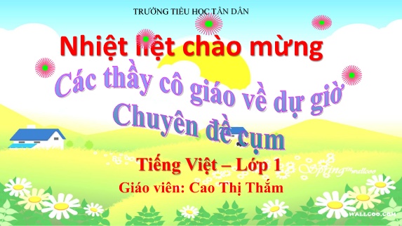 Bài giảng Tiếng Việt 1 - Bài 62: iêc iên iêp (Cao Thị Thắm)