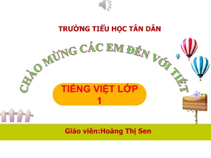 Bài giảng Tiếng Việt 1 - Bài 7: Ô ô, Dấu chấm (Hoàng Thị Sen)