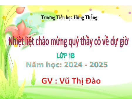 Bài giảng Tiếng Việt 1 (Kết nối tri thức) - Tuần 7, Bài 27: V v X x (Vũ Thị Đào)