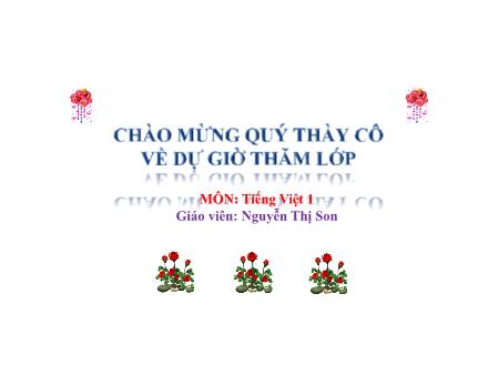 Bài giảng Tiếng Việt 1 - Tuần 17, Đọc: Trăng sáng (Nguyễn Thị Son)