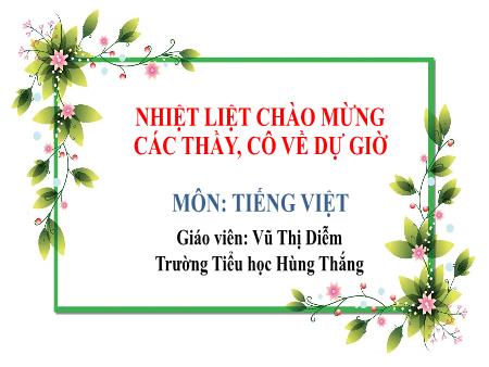 Bài giảng Tiếng Việt 1 - Tuần 34, Chủ đề 8: Đất nước và con người - Bài 6: Du lịch biển Việt Nam (Vũ Thị Diễm)