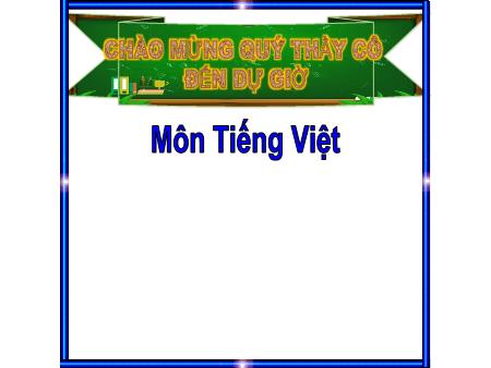 Bài giảng Tiếng Việt 1 - Tuần 9, Bài 39: oi ôi ơi (Nguyễn Thị Son)