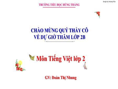 Bài giảng Tiếng Việt 2 - Tuần 25: Luyện tập: MRVT về bảo vệ môi trường. Dấu phẩy (Đoàn Thị Nhung)