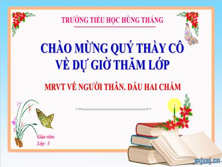 Bài giảng Tiếng Việt 3 - Tuần 12, MRVT về người thân. Dấu hai chấm