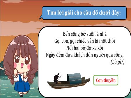 Bài giảng Tiếng Việt 4 - Tuần 30, Tiết 204: Bài 21: Những cánh buồm