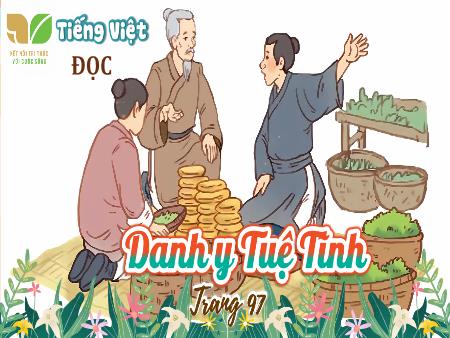 Bài giảng Tiếng Việt 5 (Kết nối tri thức) - Đọc: Danh y Tuệ Tĩnh