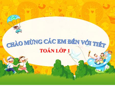 Bài giảng Toán 1 - Bài 13: Luyện tập chung