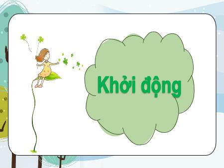 Bài giảng Toán 2 - Chủ đề 9, Bài 46: Khối trụ, khối cầu (Tiết 1)