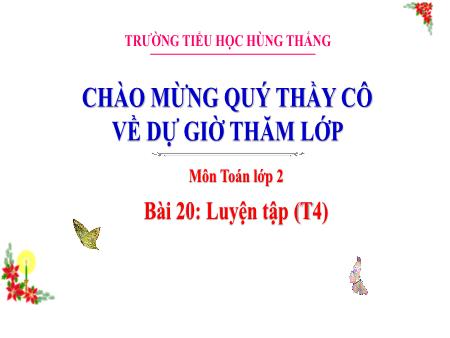 Bài giảng Toán 2 - Tuần 11, Bài 20: Luyện tập (Tiết 4)