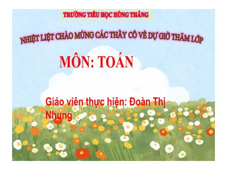 Bài giảng Toán 2 - Tuần 7, Bài 12: Bảng trừ (qua 10)(Đoàn Thị Nhung)