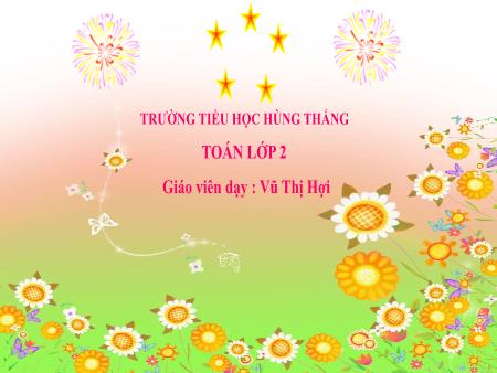 Bài giảng Toán 2 - Tuần 9, Bài 14: Lít (Vũ Thị Hợi)