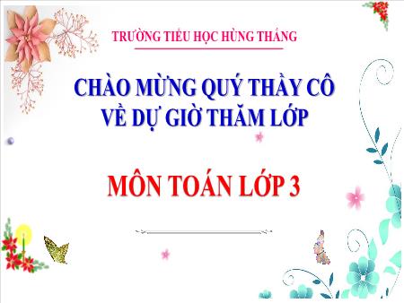 Bài giảng Toán 3 - Bài 19: Hình tam giác, hình tứ giác, hình chữ nhật, hình vuông (Tiết 1)