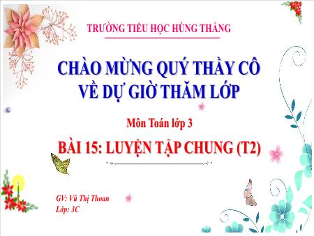 Bài giảng Toán 3 - Tuần 7, Bài 15: Luyện tập chung (Tiết 2)(Vũ Thị Thoan)