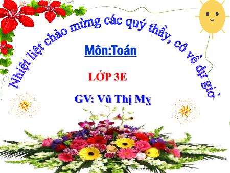 Bài giảng Toán 3 - Tuần 8, Bài: Hình tam giác, hình tứ giác (Vũ Thị Mỵ)