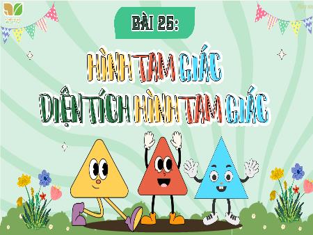 Bài giảng Toán 5 - Bài 25: Hình tam giác. Diện tích hình tam giác